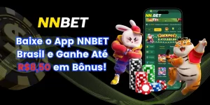 Banner da Promoção Baixe o App e Ganhe R$7,00 NNBET Brasil